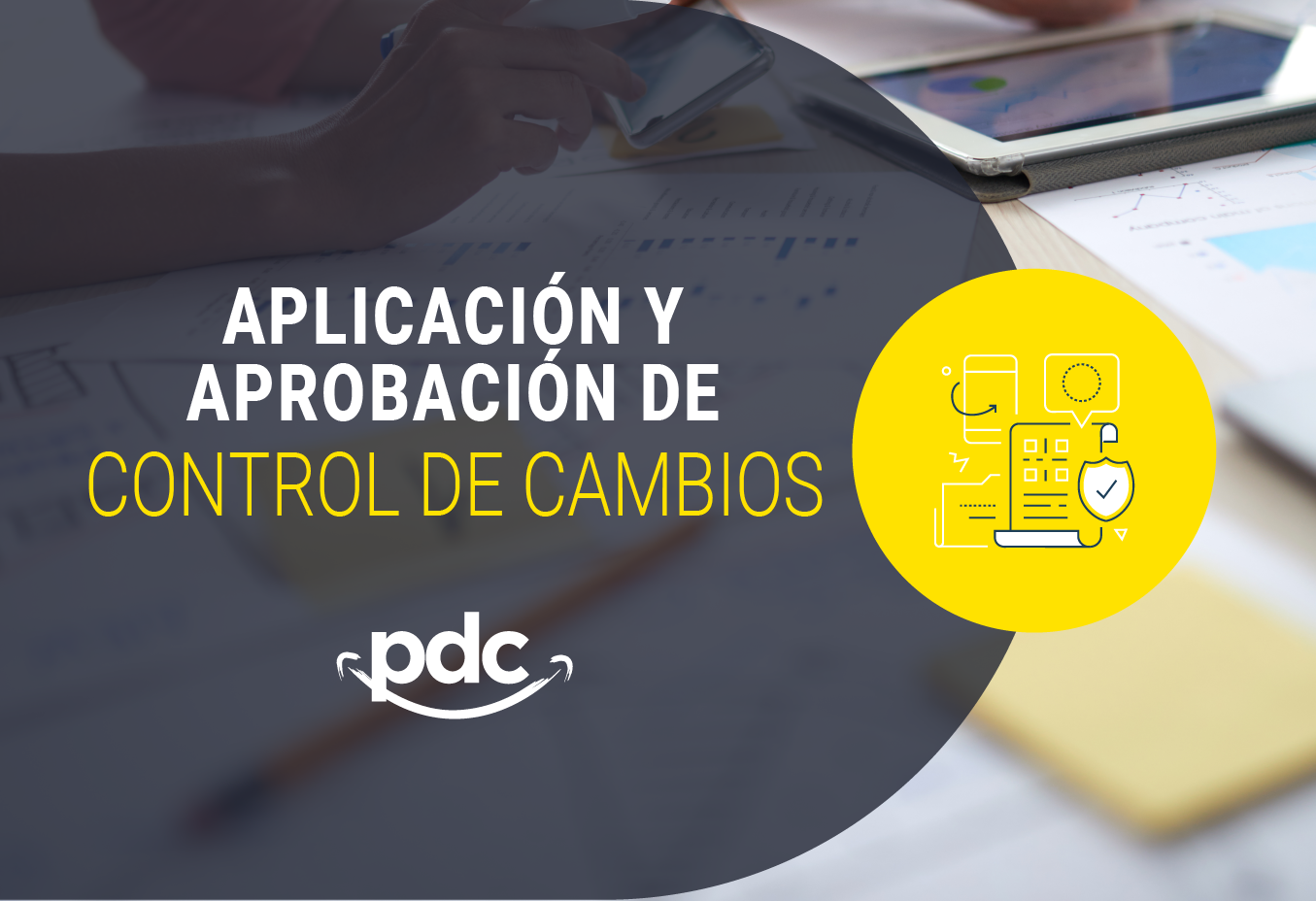 Aplicación y Aprobación de Control de Cambios 