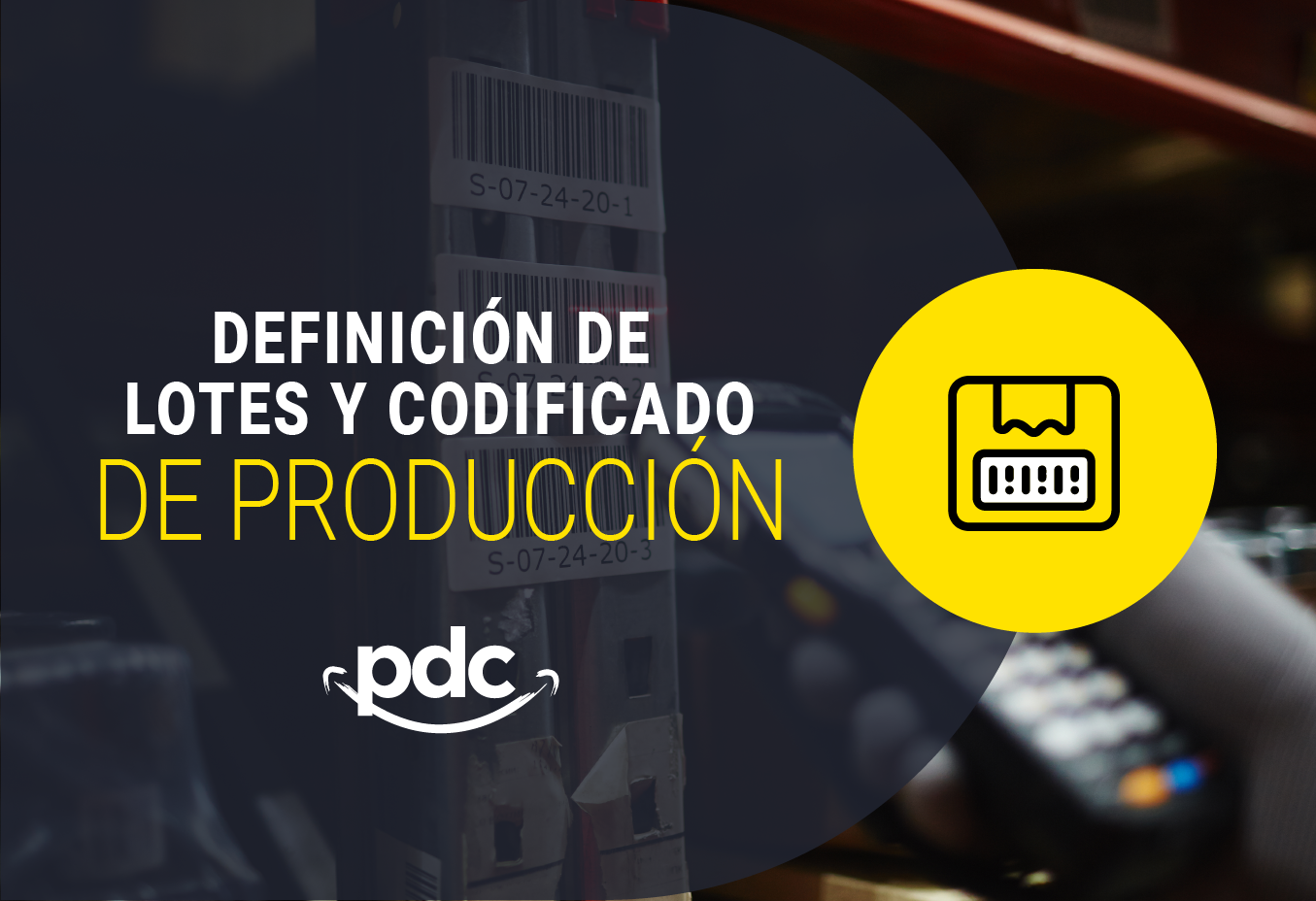 Definición de lotes y codificado de producción