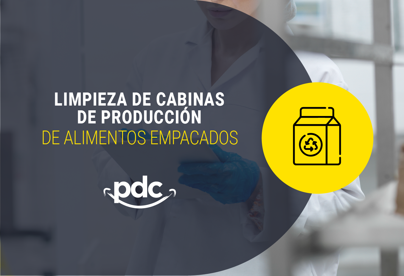 Limpieza de cabinas de producción de alimentos empacados