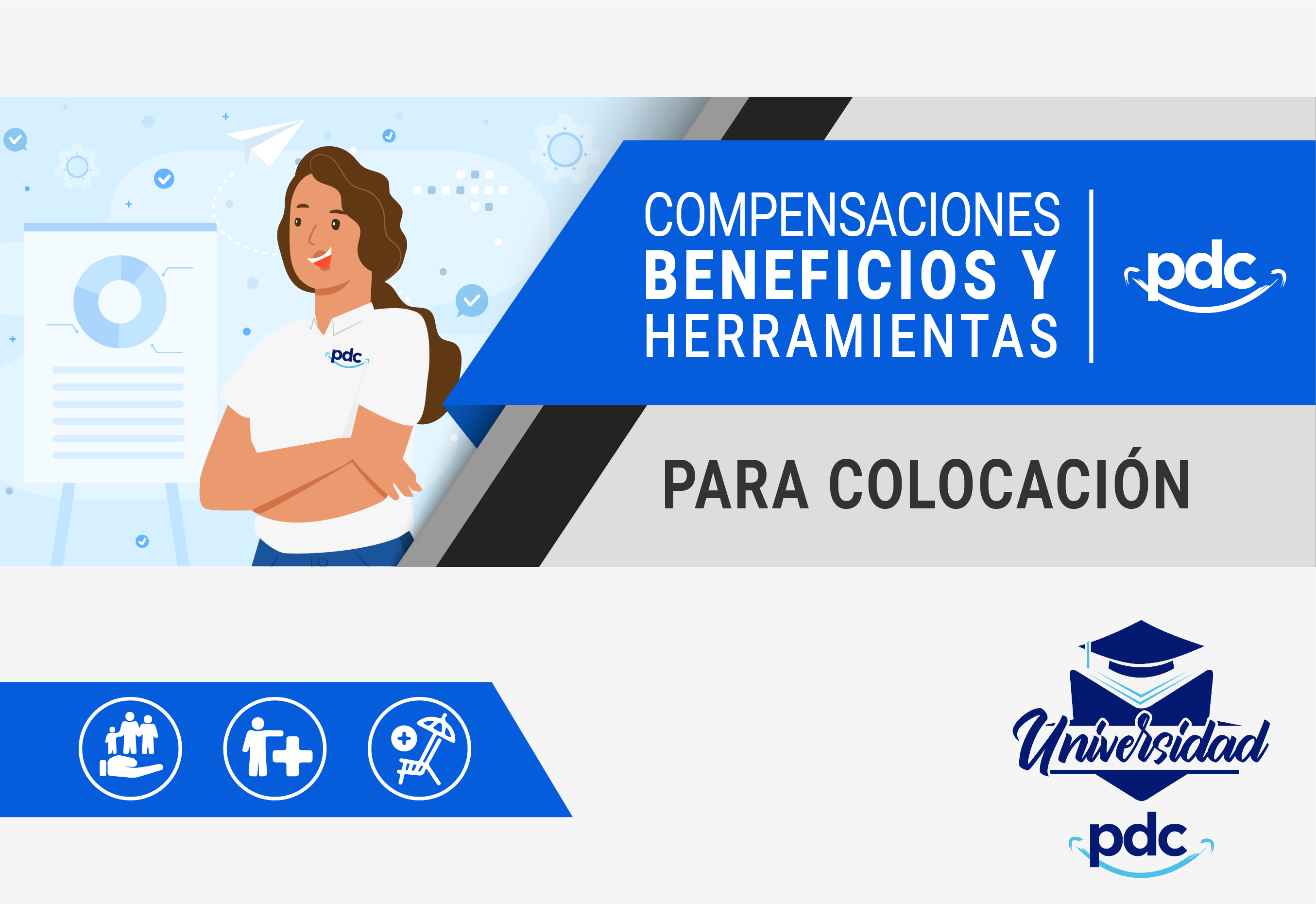 Compensaciones, beneficios y herramientas para Colocación SV