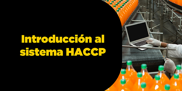 Introducción al Sistema HACCP