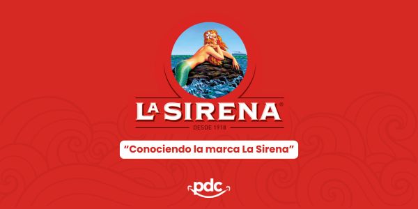 Conociendo la Marca La Sirena