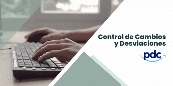 Control de Cambios y Desviaciones