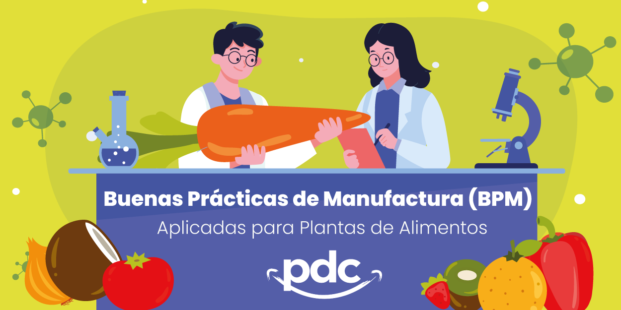 BPM Aplicada a Plantas de Alimentos