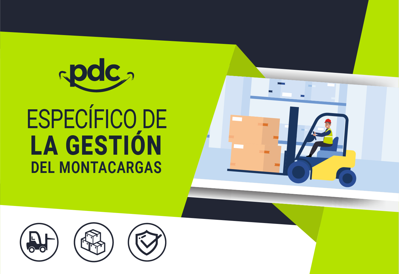 Específico para la Gestión del Montacarguista 2026